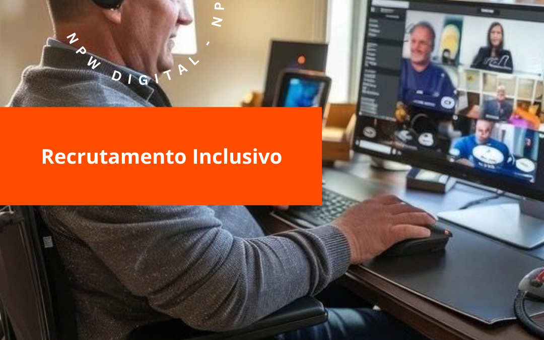 Confira a matéria completa da NPW Digital sobre a importância do Recrutamento Inclusivo